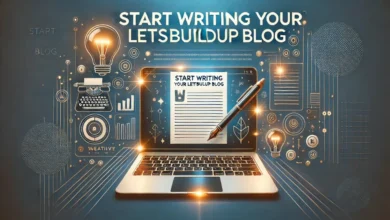 start writing letsbuildup.org blog